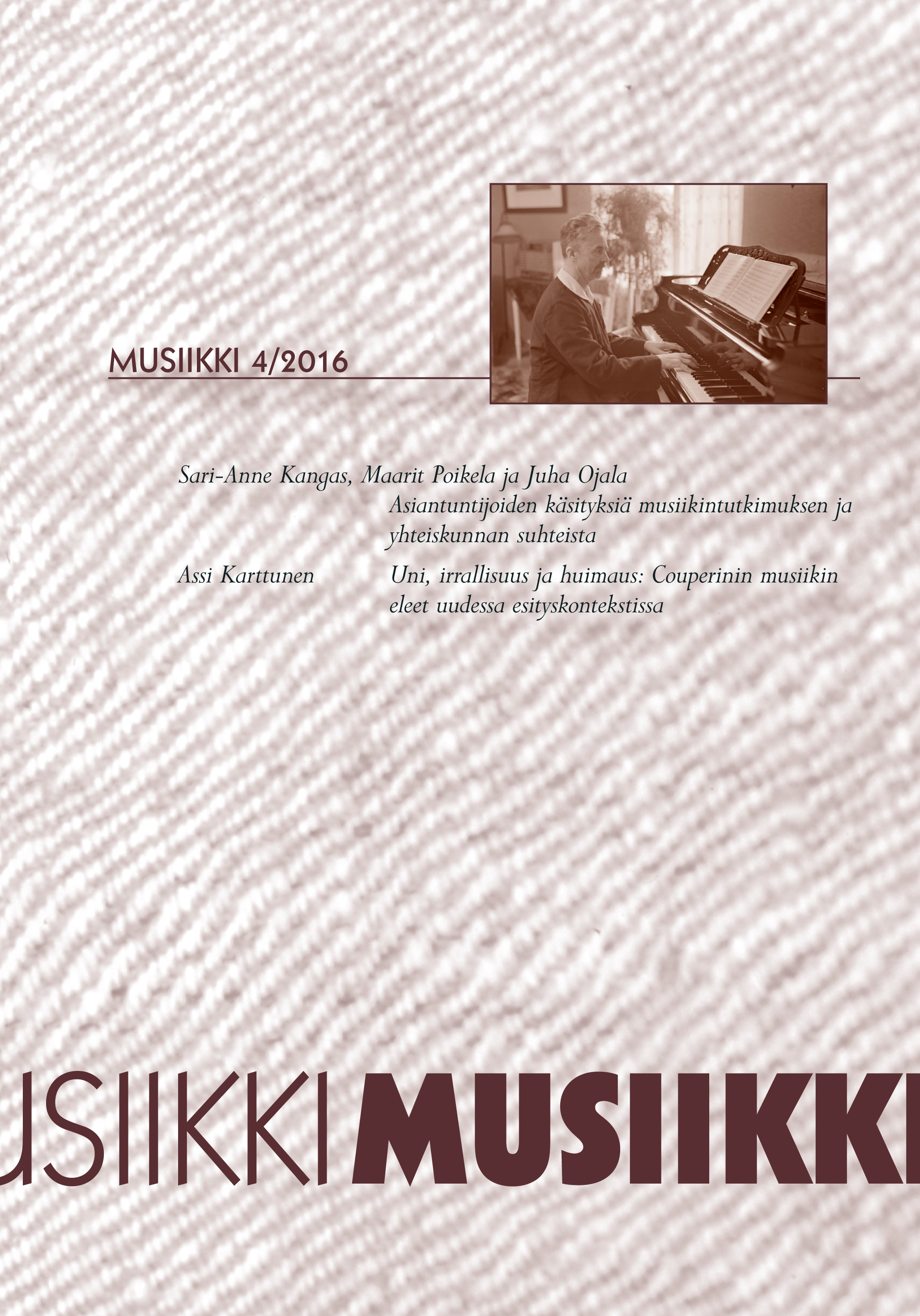 					Näytä Vol 46 Nro 4 (2016): Musiikki 4/2016
				